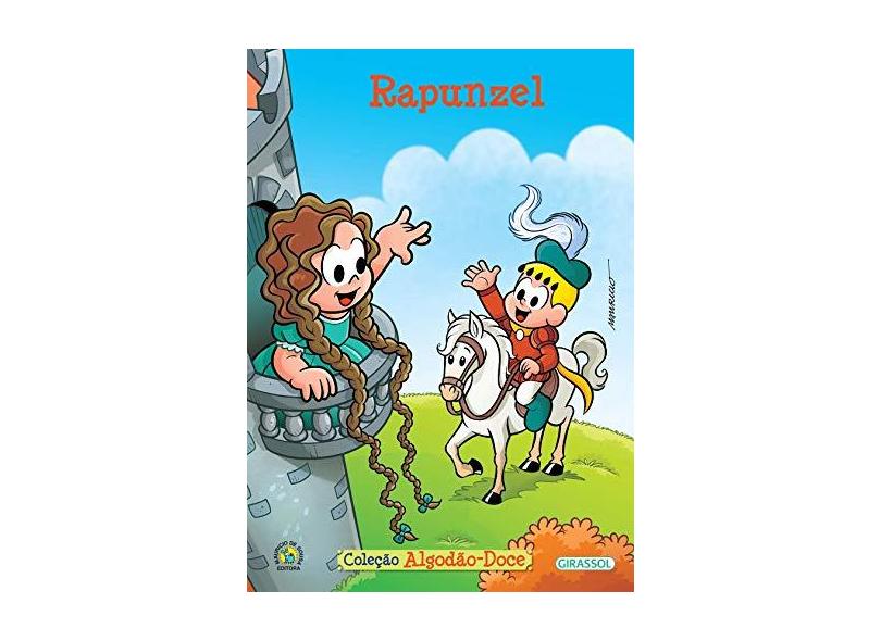 Rapunzel - Volume 14. Coleção Turma da Monica Algodão Doce - Maurício De Sousa - 9788539417773
