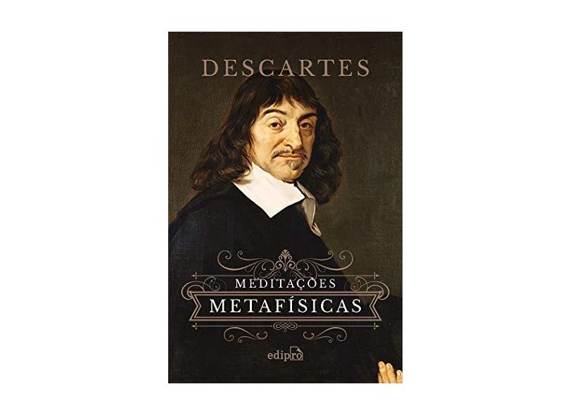 Meditações Metafísicas - Descartes, René - 9788572839532