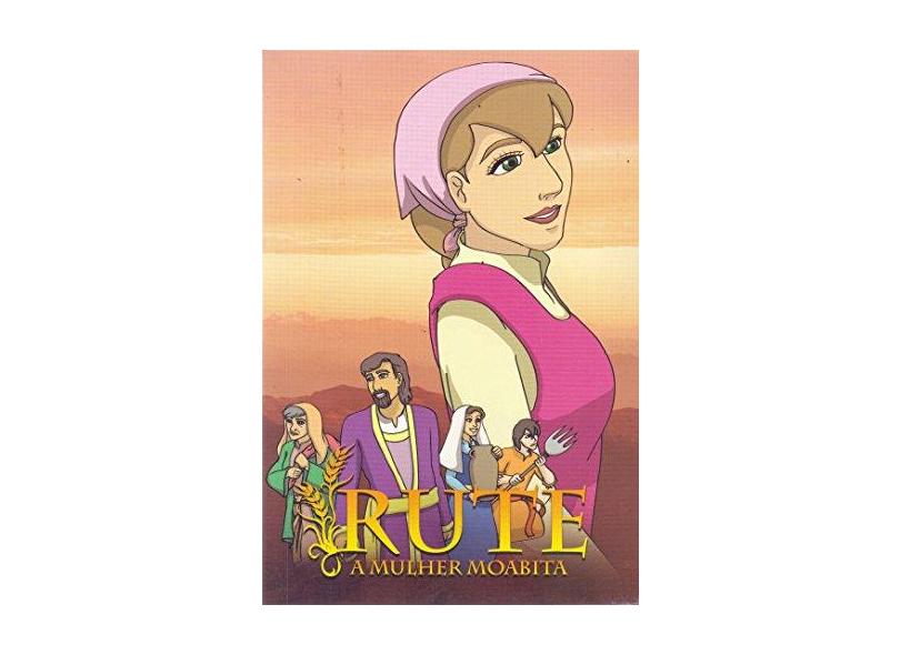 Rute - A Mulher Moabita - Sim, James - 9781680431810