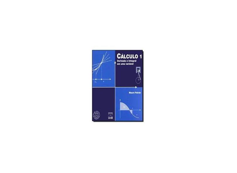 Cálculo 1. Derivada e Integral em Uma Variável - Capa Comum - 9788523012854