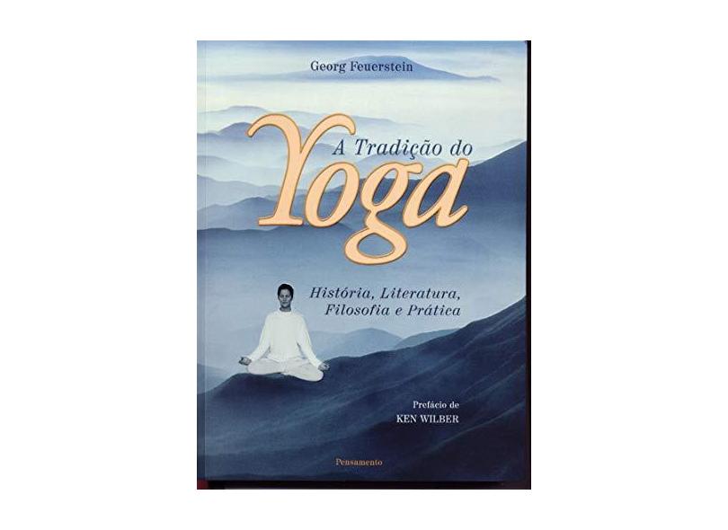 A Tradição do Yoga - Georg Feuerstein - 9788531511974