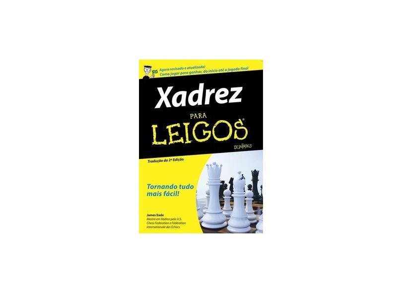 Xadrez para Leigos - Eade, James - 9788576084327 com o Melhor
