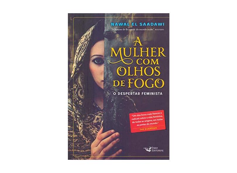 A Mulher com Olhos de Fogo. O Despertar Feminista - Nawal El Saadawi - 9788595810600