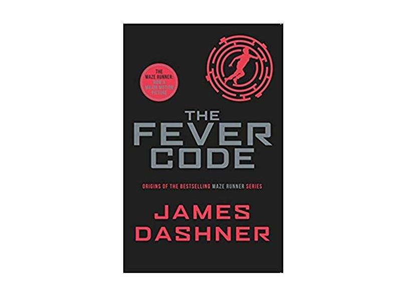 The Fever Code - Dashner,james - 9781911077039