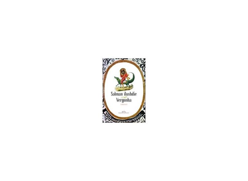 Vergonha - Rushdie, Salman - 9788535917567