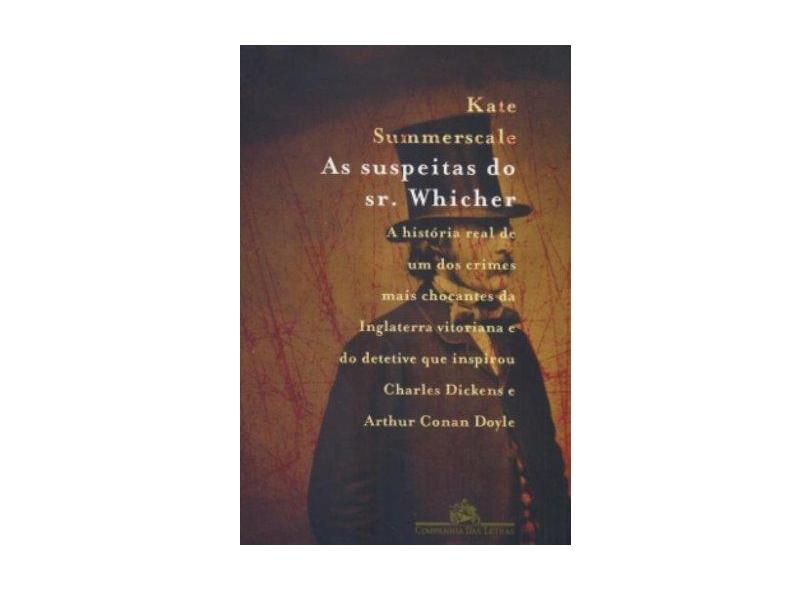 As Suspeitas do Sr. Whicher - Summerscale, Kate - 9788535915334