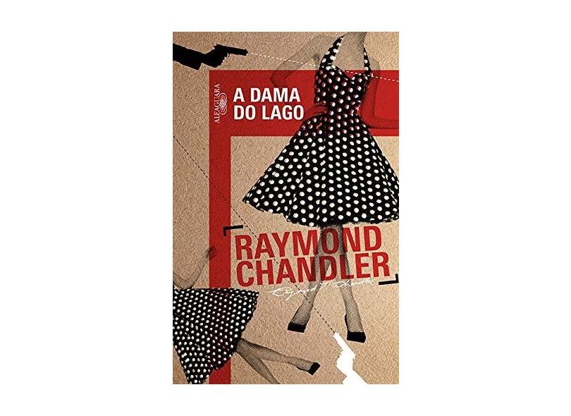 A Dama do Lago - Chandler, Raymond - 9788579623295