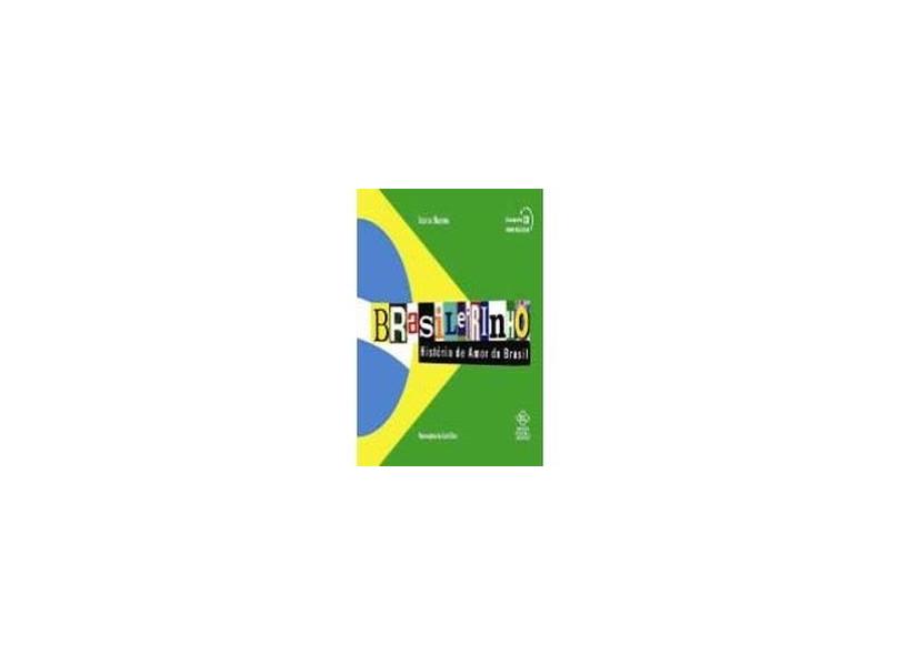 Brasileirinho - Historia de Amor do Brasil - Com CD - 2ª Ed. 2001 - Oliveira, Ieda De - 9788536800127