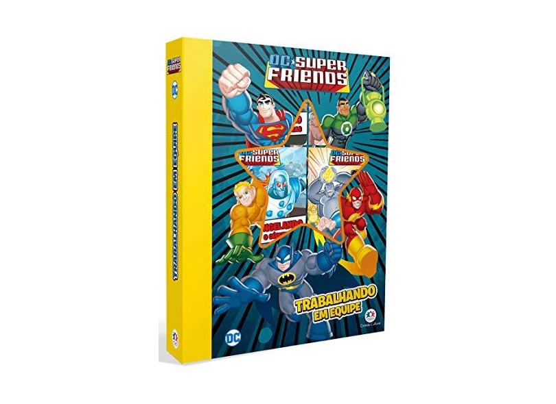 DC Super Friends: Trabalhando em Equipe - Ciranda Cultural - 9788538084402