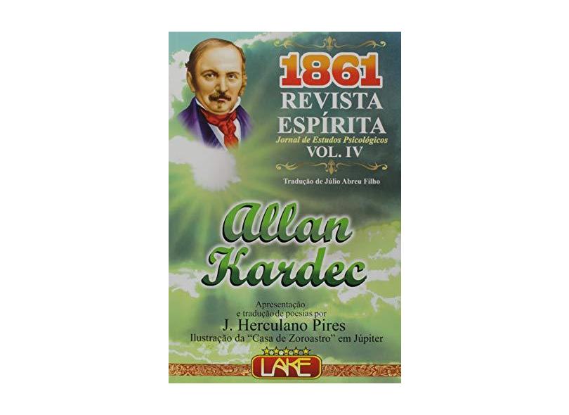 Revista Espírita. 1861 - Allan Kardec - 9788573602210