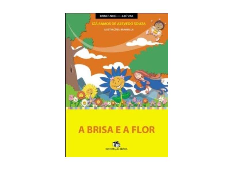 A Brisa e a Flor - Série Esconde Esconde - Souza, Iza Ramos Azevedo - 9788510038263