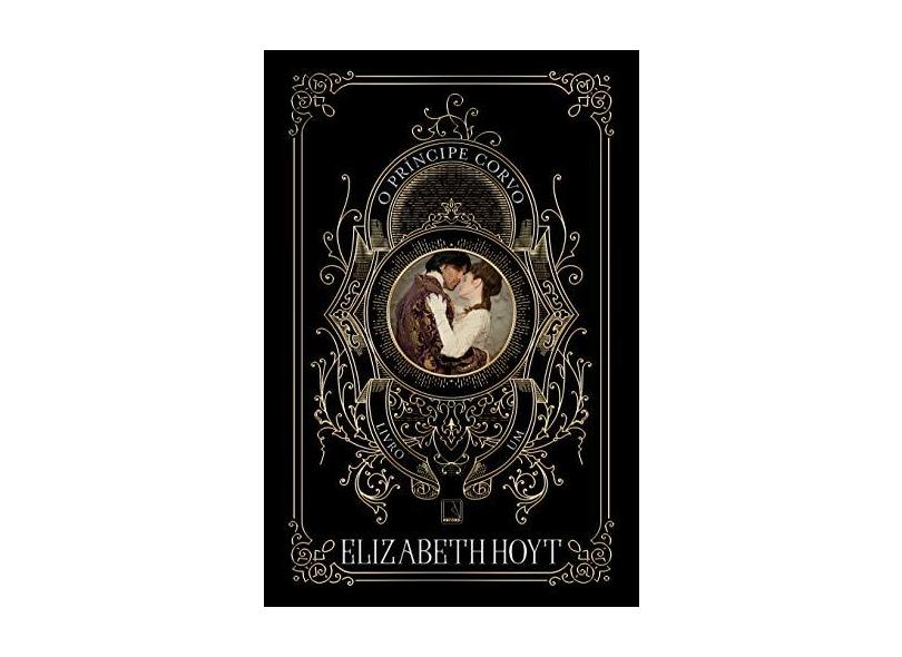 O Príncipe Corvo - Hoyt,elizabeth - 9788501109811