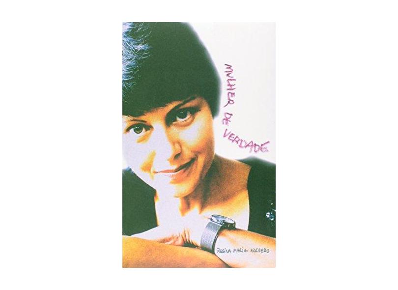 Mulher De Verdade - Capa Comum - 9788586389207