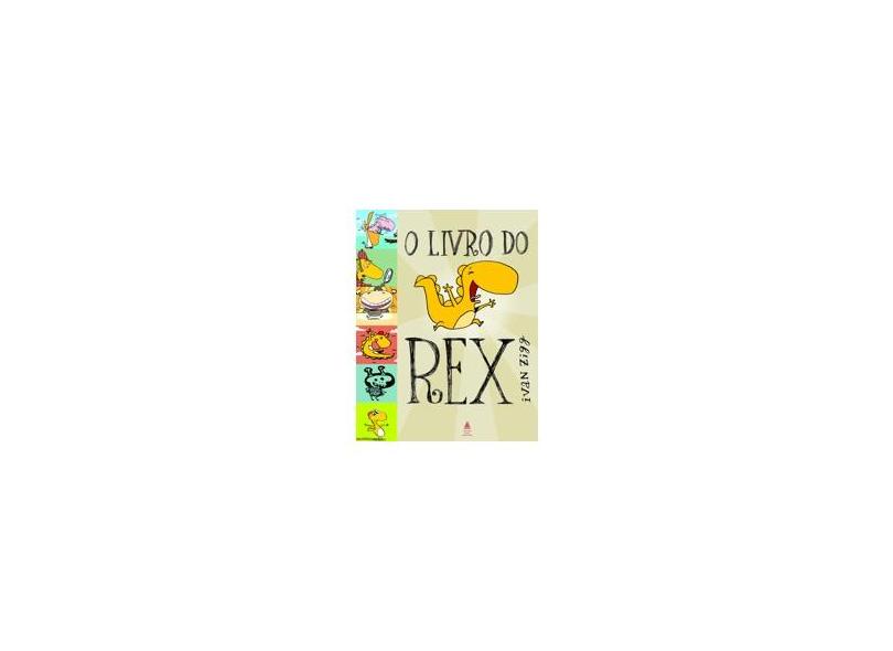 O Livro do Rex - Ivan Zigg - 9788520933282