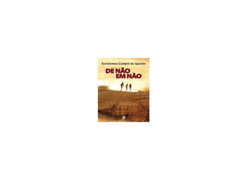 De Não em Não - Queirós, Bartolomeu Campos De - 9788526013735
