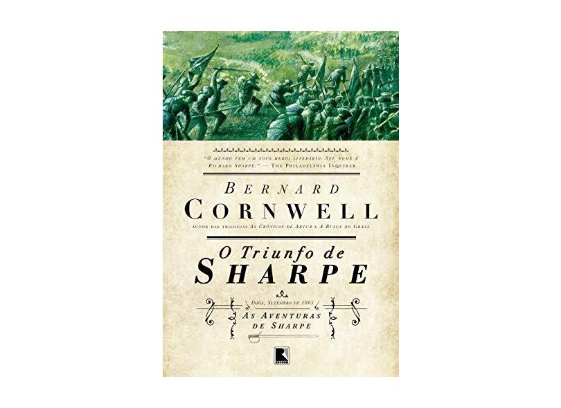 O Triunfo de Sharpe - As Aventuras de Sharpe - Bernard Cornwell - 9788501070623
