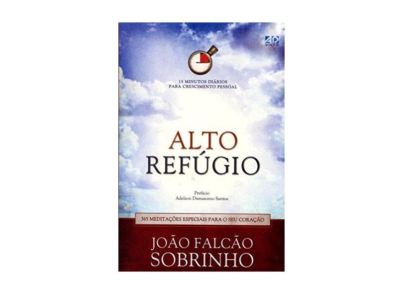 Alto Refugio - Sobrinho, João Falcão - 9788574593074