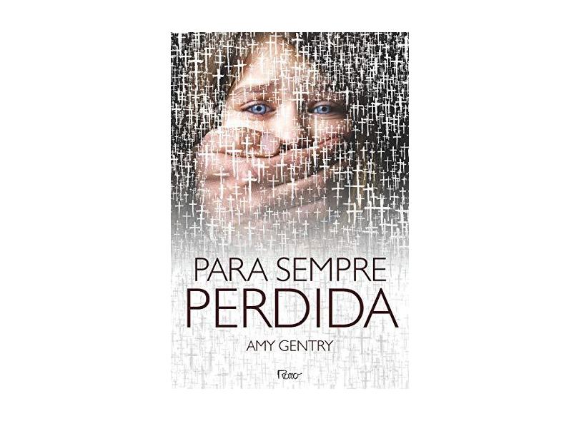 Para Sempre Perdida - Amy Gentry - 9788532531148
