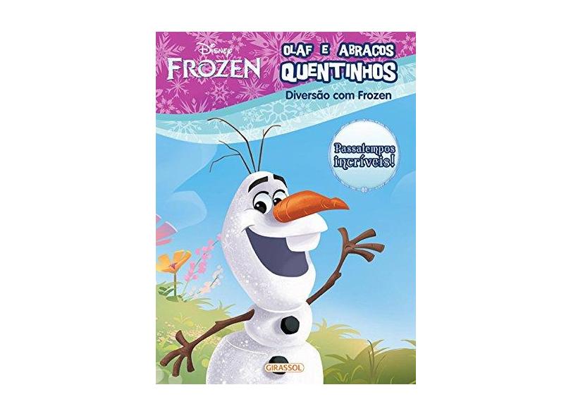 Olaf e Abraços Quentinhos - Diversão Com Frozen - Disney - 9788539418213