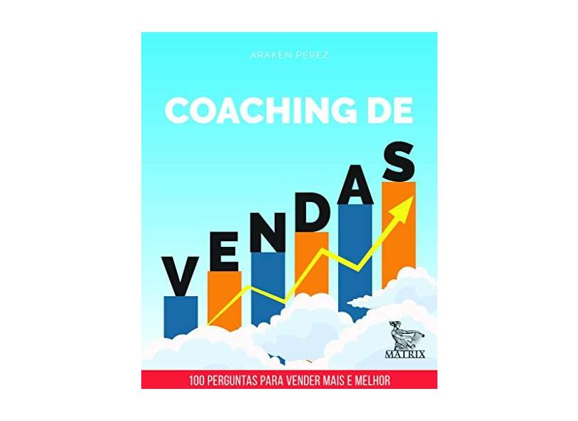 Coaching de Vendas - Araken Perez - 9788582304655