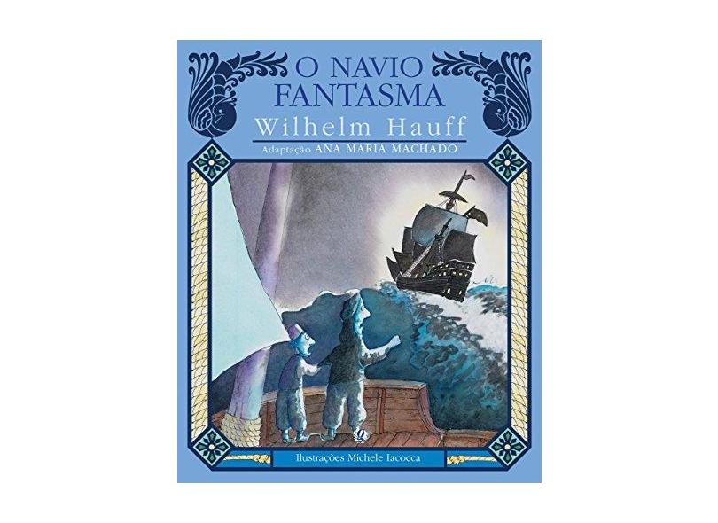 O Navio Fantasma - Série Encantos - Hauff, Wilhelm - 9788526014619