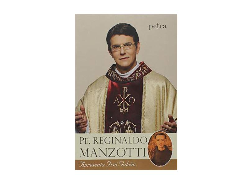 Frei Galvão - Padre Reginaldo Manzotti - 9788522030514