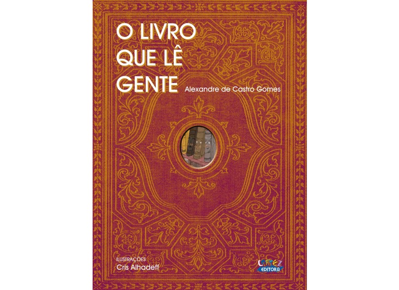 O Livro que Lê Gente - Alexandre De Castro Gomes - 9788524924965