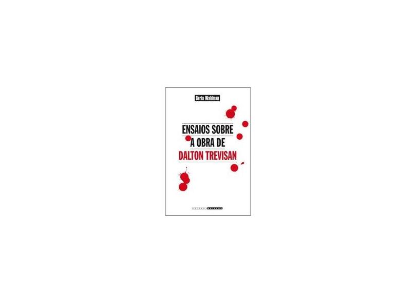 Ensaios Sobre a Obra de Dalton Trevisan - Capa Comum - 9788526810808