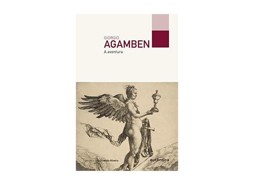 A Aventura - Agamben, Giorgio - 9788551303153