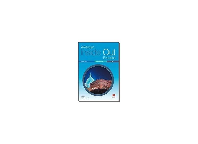 American Inside Out Evolution Students Book B-Upp: Upper Intermediate