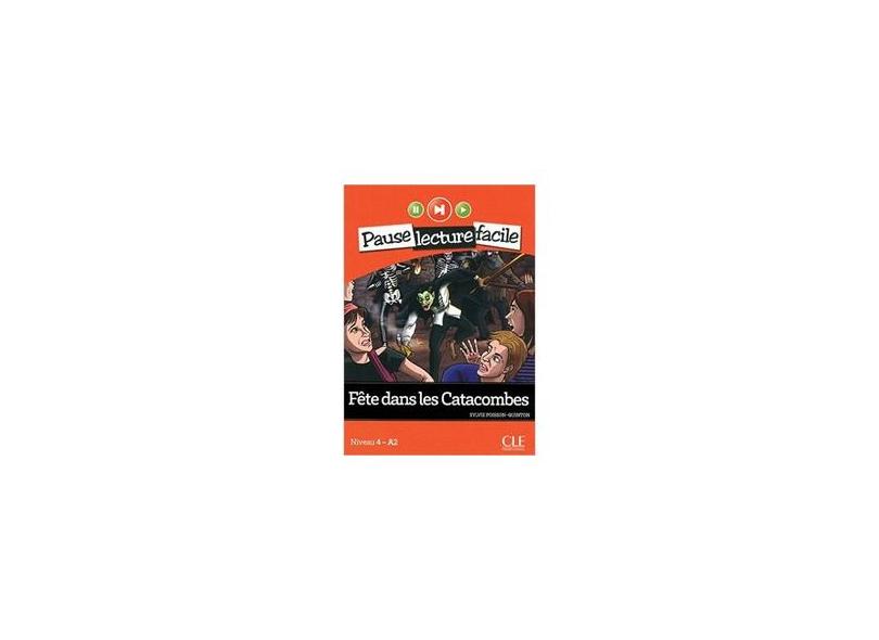 Fete Dans Les Catacombes - Poisson-quinton, Sylvie; - 9782090313376