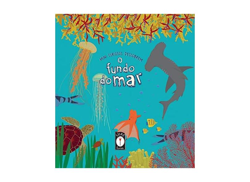 O Fundo do Mar - Uba, Clarice - 9788591967254