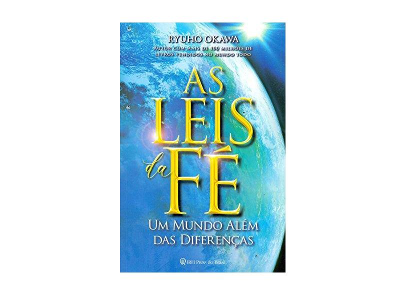 As Leis da Fé - Ryunho Okawa - 9788564658332