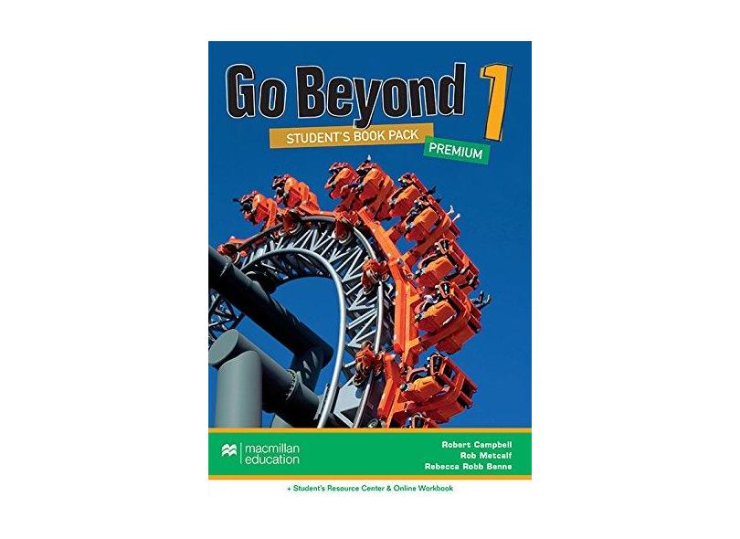 Go Beyond 1 - Student's Book - Pack Premium - Campbell, Robert ; Rebbeca Robb Benne; Rob Metcalf - 9780230476813