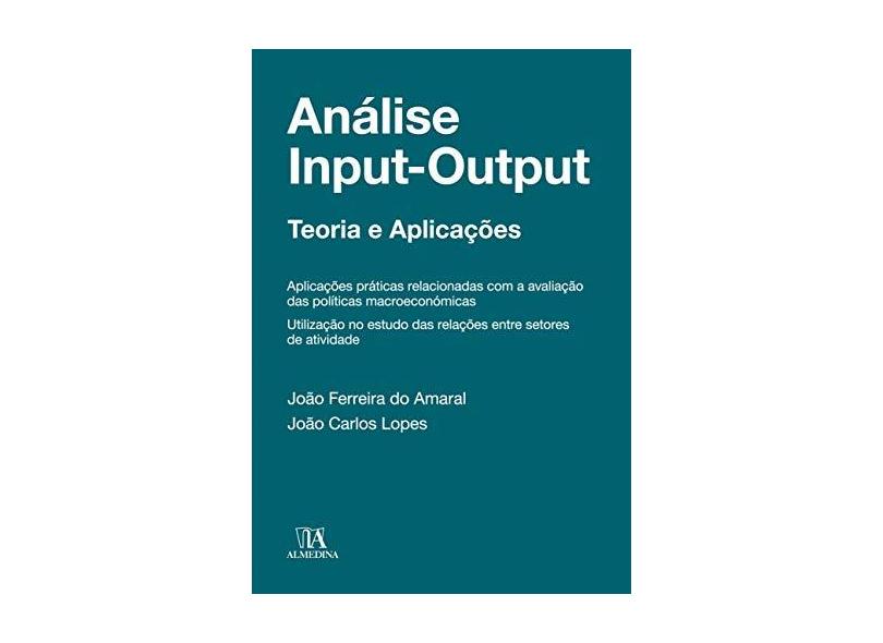 Análise Input-Output - Amaral,joão Ferreira Do - 9789724074559