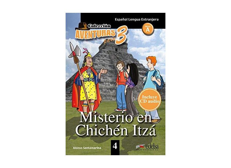 Misterio En Chichén Itzá 4 - Colección Aventuras para 3 - Alonso Santamarina - 9788477117049