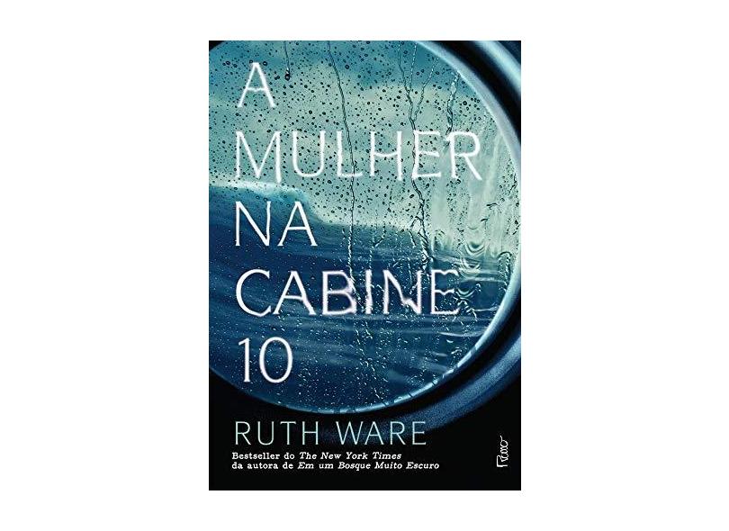 A Mulher Na Cabine 10 - Ware, Ruth - 9788532530912