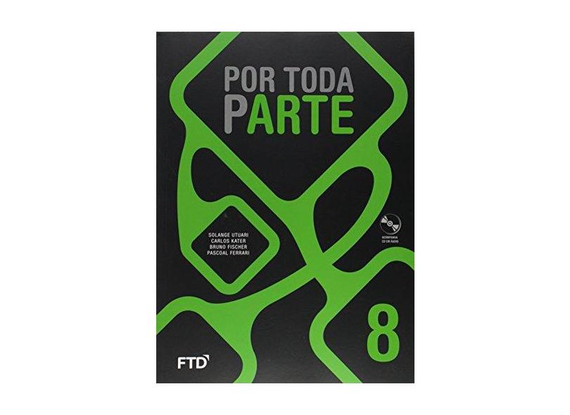 CJM - Por Toda Parte - Artes - 8º Ano - Solange Dos Santos Utuari; - 7898592133854