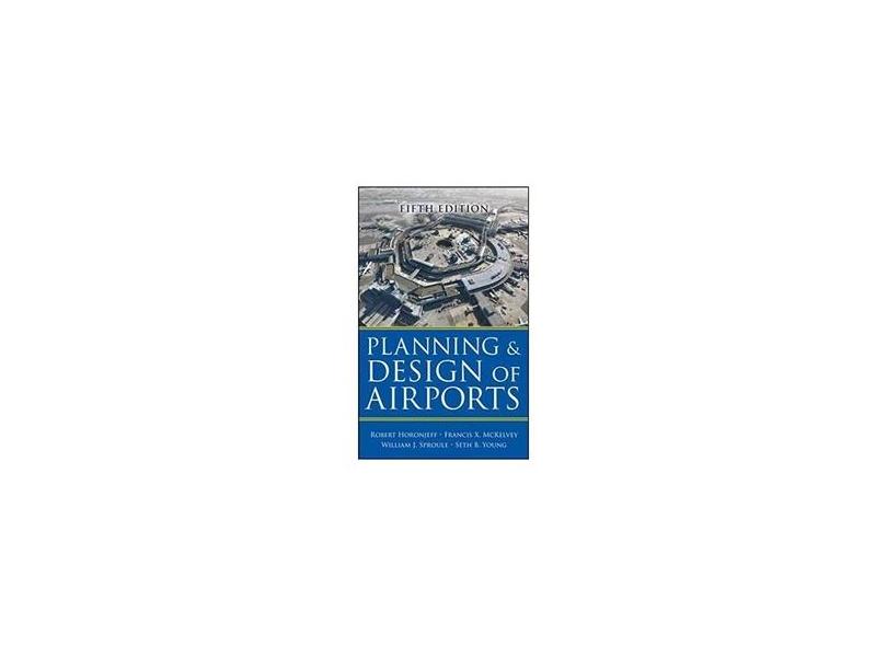 Planning &amp; Design Of Airports - "sproule, William" - 9780071446419