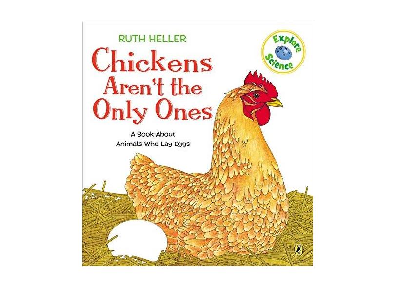 Chickens Aren't the Only Ones - Ruth Heller - 9780698117785
