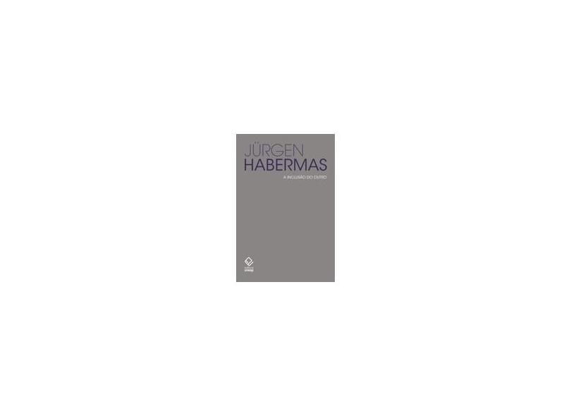 A Inclusão Do Outro. Estudos De Teoria Política - Jürgen Habermas - 9788539307685