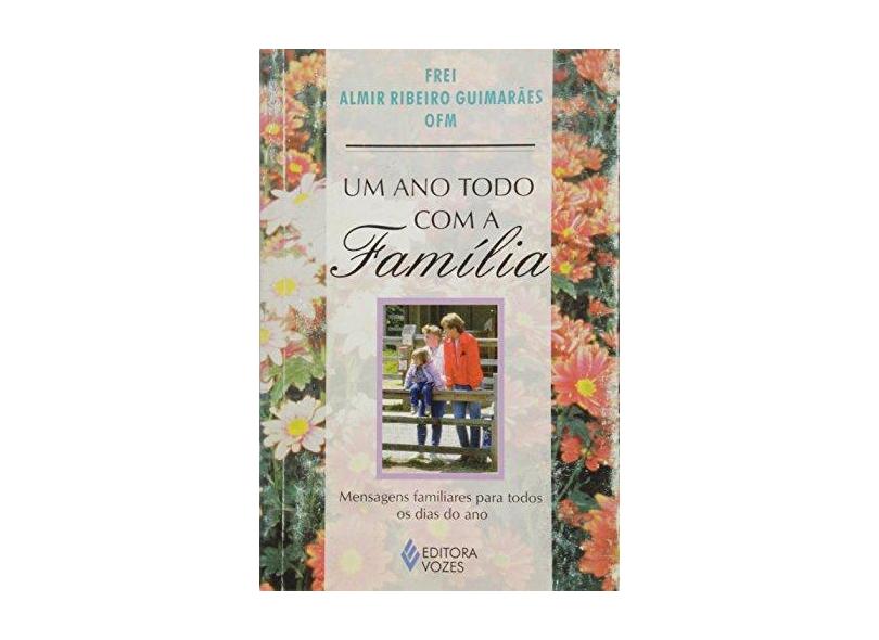 Ano Todo Com A Familia - Capa Comum - 9788532618542