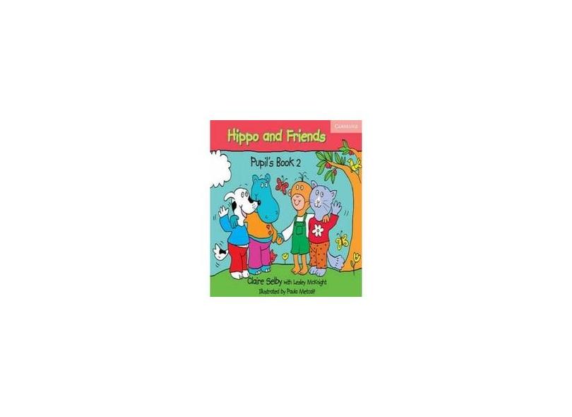 Hippo And Friends 2 - Pupil's Book - Selby, Claire; Selby, Claire - 9780521680165