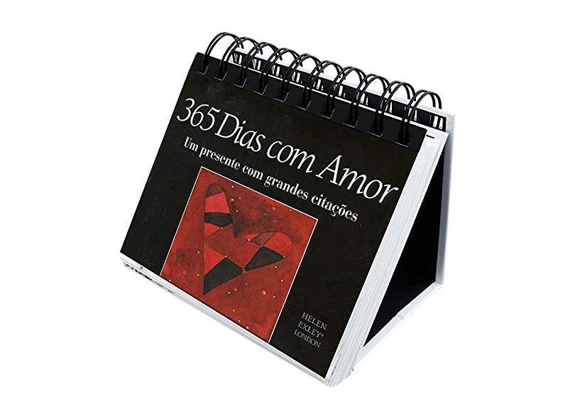 365 Dias Com Amor - Um Presente Com Grandes Citações - Helen Exley - 9781784850227
