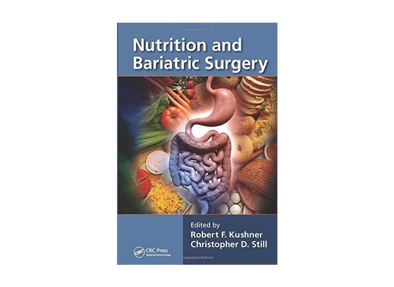 NUTRITION AND BARIATRIC SURGERY - Kushner - 9781466557697