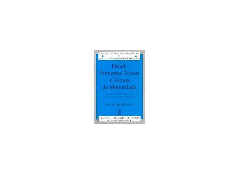 Freud - Primeiros Textos e Textos da Maturida - Spillius, Elizabeth Bott - 9788531207686