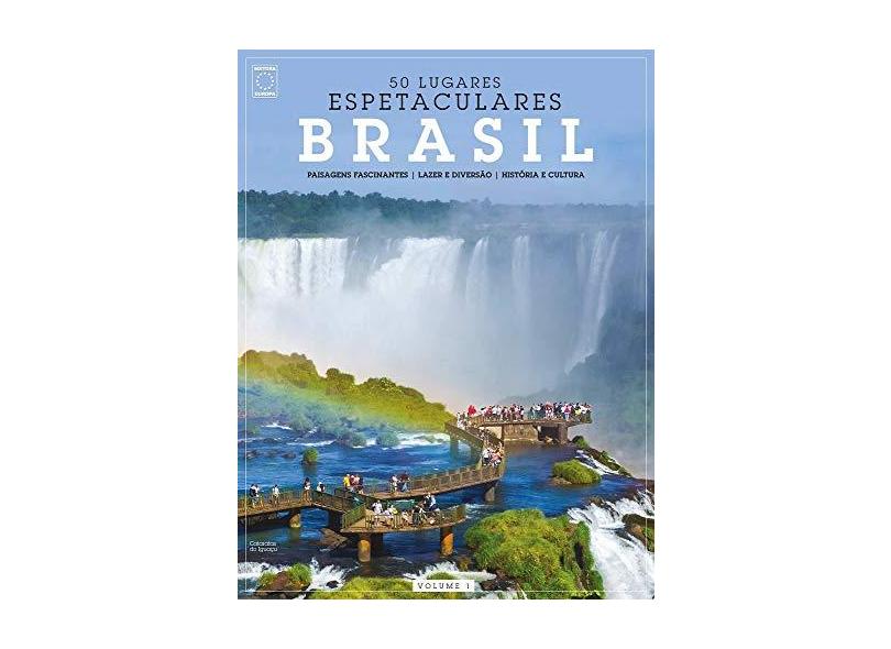 Brasil - Coleção 50 Lugares Espetaculares. Volume 1 - Vários Autores - 9788579603969