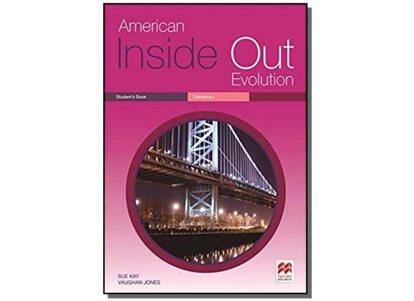 American Inside Out Evolution. Student'S Book. Elementary A) - Sue Kay - 9786074736434