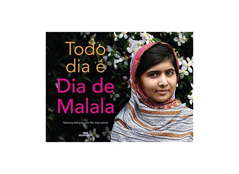Todo Dia É Dia de Malala - Mccarney, Rosemary - 9788506076620