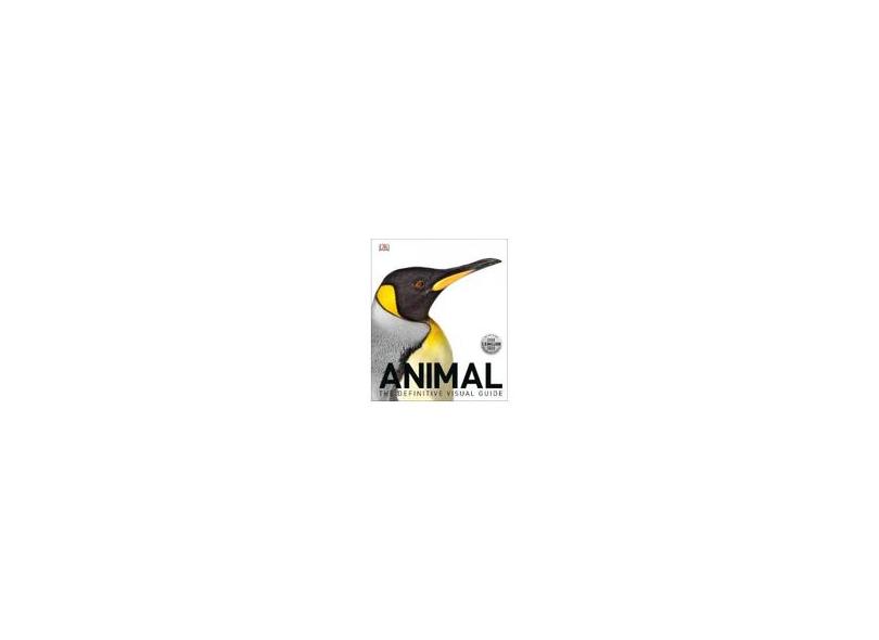 Animal: The Definitive Visual Guide - Dk - 9780241298848
